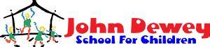 John Dewey School for Children – Progressive Preschool, Grade .